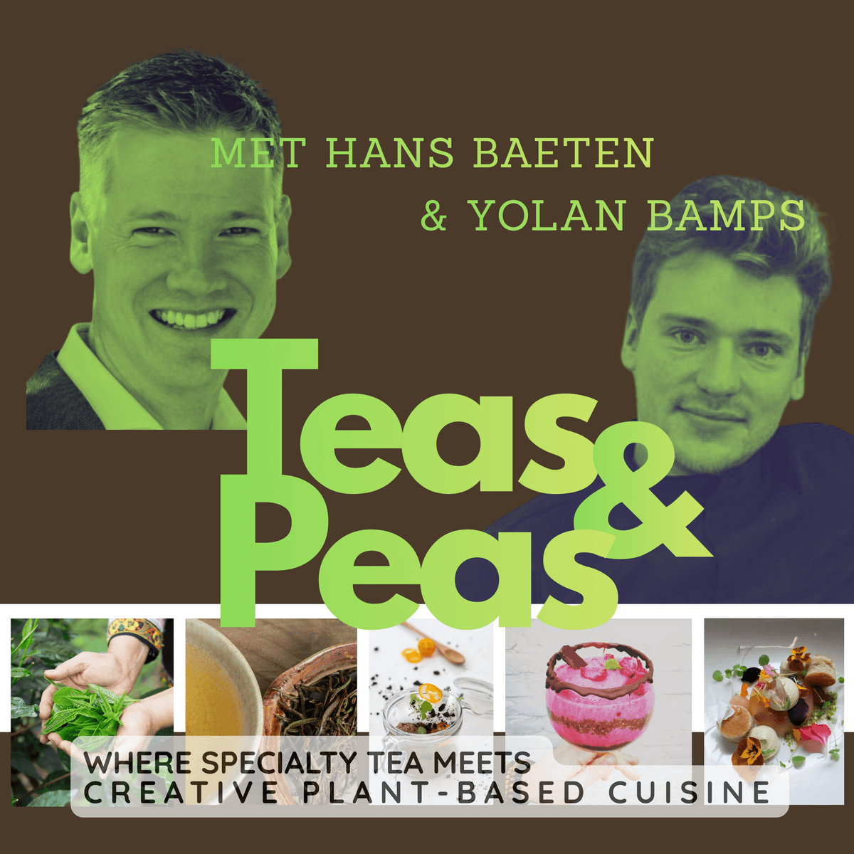 Teas and Peas: When Yolan and Hans Let Their Worlds Collide - Farmatuur
