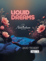 Duo Ticket, Natureluxe, Liquid Dreams - October - Farmatuur